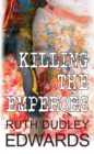 Killing the Emperors - eBook