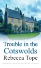 Trouble in the Cotswolds - eBook
