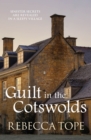 Guilt in the Cotswolds : The page-turning cosy crime series - Book