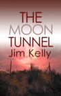 The Moon Tunnel - eBook