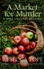 A Market for Murder : The riveting countryside mystery - Book