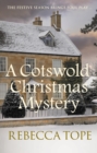 A Cotswold Christmas Mystery : The intriguing cosy crime series - Book