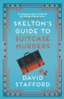 Skelton's Guide to Suitcase Murders - eBook