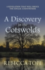 A Discovery in the Cotswolds : The page-turning cosy crime series - Book