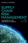 Supply Chain Risk Management : Vulnerability and Resilience in Logistics - eBook