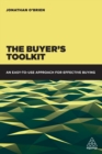 The Buyer's Toolkit : An Easy-to-Use Approach for Effective Buying - eBook