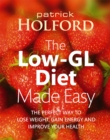 The Low-GL Diet Made Easy : the perfect way to lose weight, gain energy and improve your health - Book