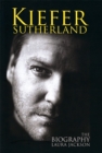 Kiefer Sutherland : The biography - Book