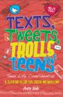 Texts, Tweets, Trolls and Teens - eBook