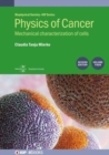 Physics of Cancer, Volume 4 (Second Edition) : Mechanical characterization of cells - Book