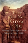 They Did Not Grow Old - eBook