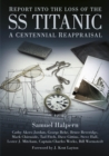 Report into the Loss of the SS Titanic - eBook