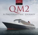 QM2 : A Photographic Journey - Book