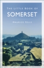 The Little Book of Somerset - eBook