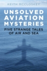 Unsolved Aviation Mysteries - eBook