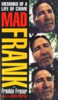 Mad Frank : Memoirs of a Life of Crime - Book