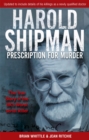 Harold Shipman - Prescription For Murder : The true story of Dr Harold Frederick Shipman - Book