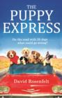 The Puppy Express : On the road with 25 rescue dogs . . . what could go wrong? - eBook