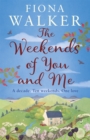 The Weekends of You and Me - Book