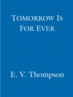 Tomorrow Is For Ever - eBook