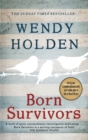 Born Survivors : The incredible true story of three pregnant mothers and their courage and determination to survive in the concentration camps - Book