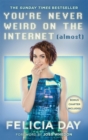 You're Never Weird on the Internet (Almost) - Book