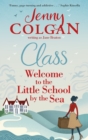 Class : "Just like Malory Towers for grown ups" - eBook