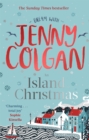 An Island Christmas : Fall in love with the ultimate festive read from bestseller Jenny Colgan - eBook