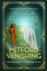 The Mitford Vanishing : Jessica Mitford and the case of the disappearing sister - Book