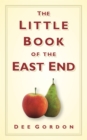 The Little Book of the East End - eBook