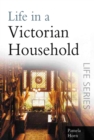 Life in a Victorian Household - eBook