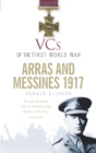 VCs of the First World War: Arras and Messines 1917 - eBook