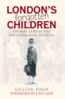 London's Forgotten Children - eBook