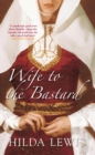 Wife to the Bastard - eBook
