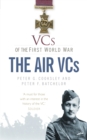 VCs of the First World War: The Air VCs - eBook