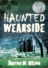 Haunted Wearside - eBook