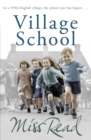 Village School : The first novel in the Fairacre series - Book