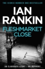 Fleshmarket Close : From the iconic #1 bestselling author of A SONG FOR THE DARK TIMES - Book
