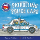 Amazing Machines: Patrolling Police Cars - eBook