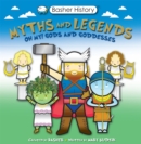 Basher Myths and Legends : Oh My! Gods and Goddesses - Book