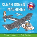 Amazing Machines: Clean Green Machines - eBook