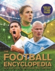 The Football Encyclopedia : Facts • Stats • Players • Teams • Skills and Tactics • Competitions - Book