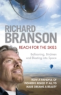 Reach for the Skies : Ballooning, Birdmen and Blasting into Space - eBook