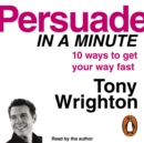 Persuade in a Minute - eAudiobook