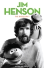 Jim Henson : The Biography - eBook