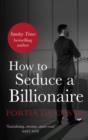 How to Seduce a Billionaire - eBook