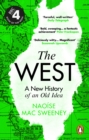The West : A New History of an Old Idea - eBook