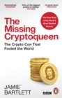The Missing Cryptoqueen : The Crypto Con That Fooled the World - Book