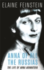 Anna of all the Russias : The Life of a Poet under Stalin - Book