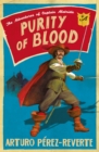 Purity of Blood : The Adventures of Captain Alatriste - Book
